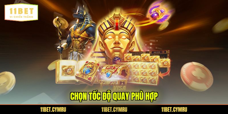 Chọn tốc độ quay phù hợp